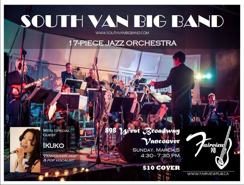 Big Band Jazz ft: South Van Big Band, Ikuko @ Fairview Pub Mar 5 2017 - May 8th @ Fairview Pub