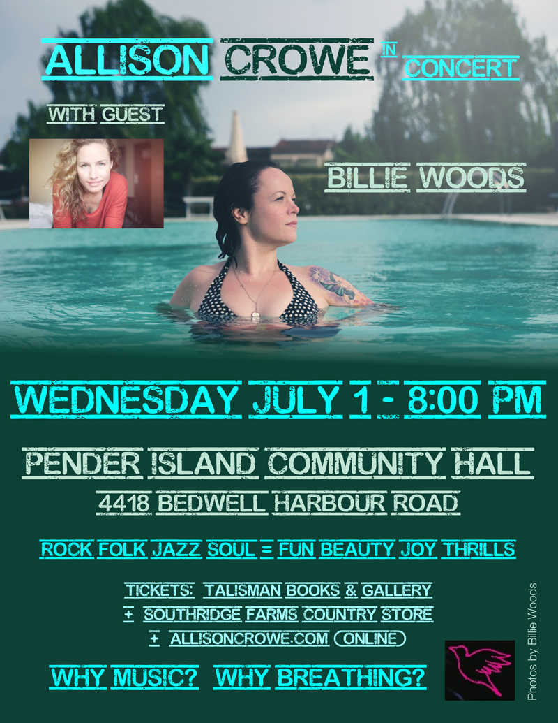 Allison Crowe Trio w. Billie Woods Celebrate Canada Day: Allison Crowe, Billie Woods @ Pender Islands Community Hall Jul 1 2015 - Apr 30th @ Pender Islands Community Hall