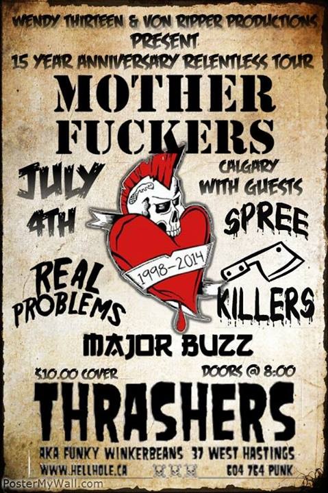 The Motherfuckers, Spree Killers , Real Problems, Major buzz @ Funky Winker Beans Jul 4 2014 - May 23rd @ Funky Winker Beans
