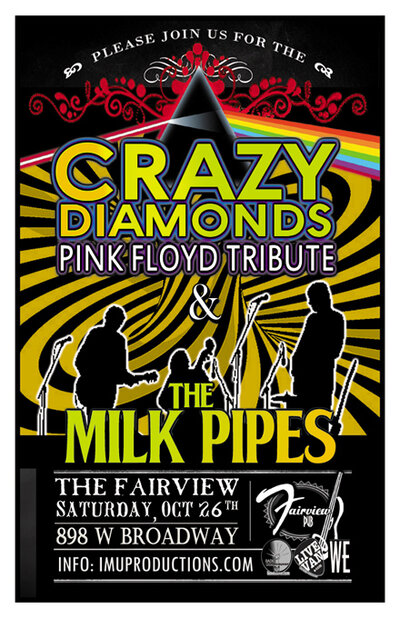 CRAZY DIAMONDS Pink Floyd Tribute & The MILK PIPES!: Crazy Diamonds, Milk Pipes @ Fairview Pub Oct 26 2013 - May 18th @ Fairview Pub