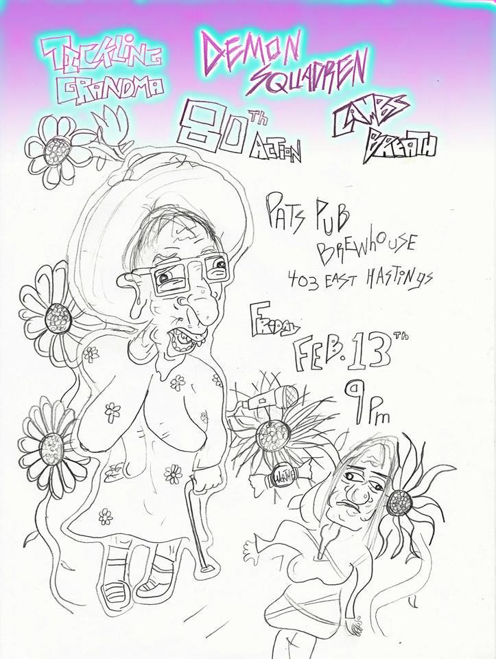 Tickling Grandma (EP Release), LAMBSBREATH, Demon Squadron, The 80th Action @ Pat's Pub Feb 13 2015 - Jun 14th @ Pat's Pub