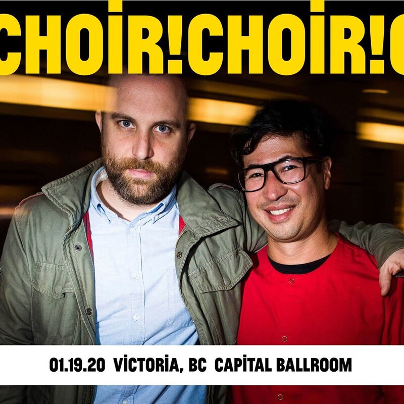 Choir Choir Choir @ Capital Ballroom Jan 19 2020 - May 6th @ Capital Ballroom