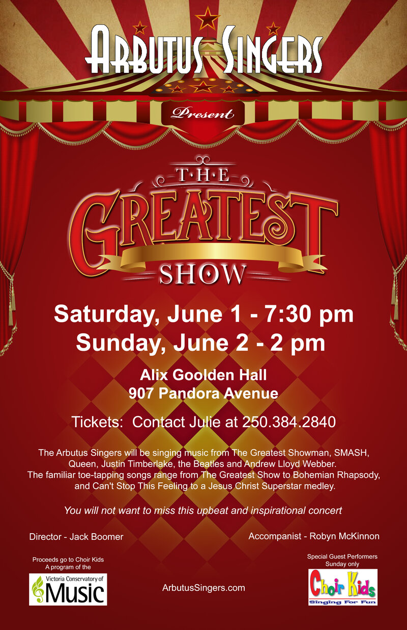 'The Greatest Show': Arbutus Singers Choir @ Alix Goolden Performance Hall Jun 2 2019 - Jun 12th @ Alix Goolden Performance Hall