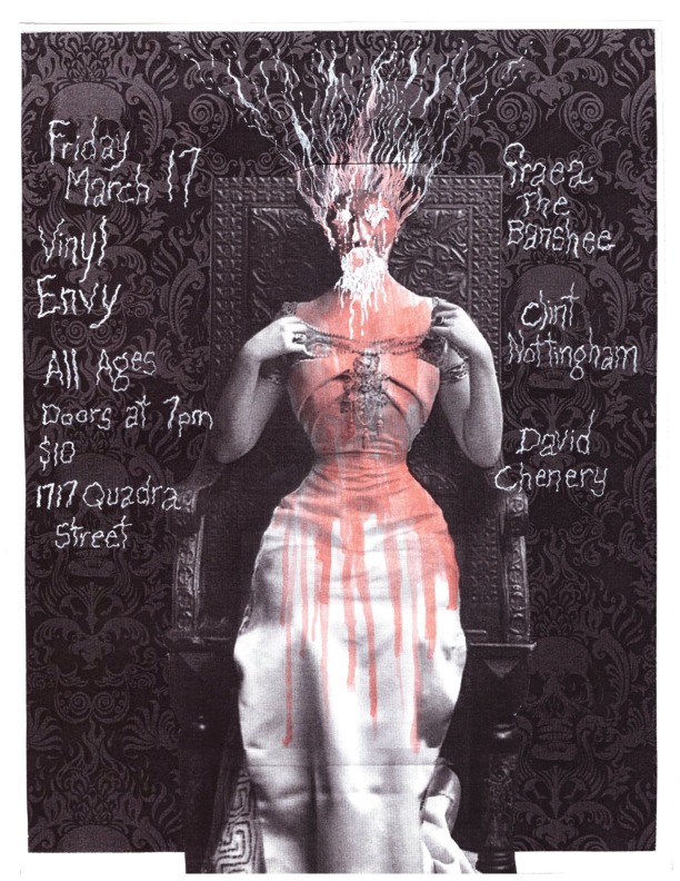 Clint Nottingham, David Chenery, FRAEA THE BANSHEE @ Vinyl Envy Mar 17 2017 - May 7th @ Vinyl Envy
