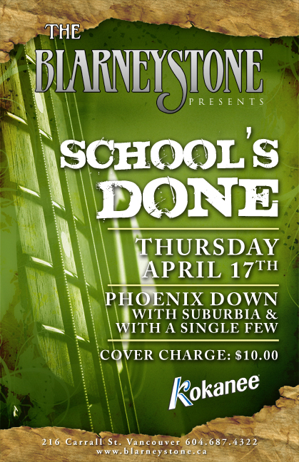 A Single Few, Phoenix Down, Suburbia @ Blarney Stone Apr 17 2008 - May 9th @ Blarney Stone