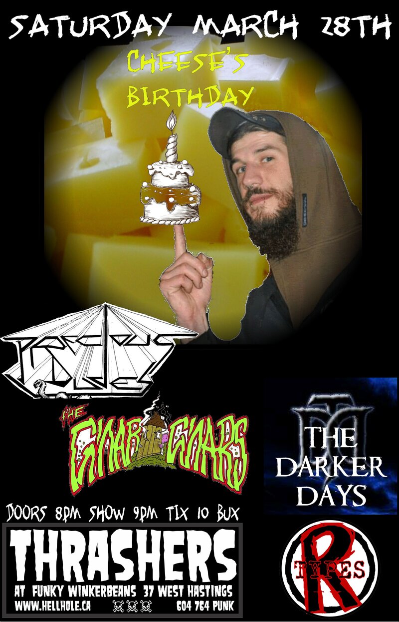 CHEESE'S BIRTHDAY~~: Precious Dudes, The Gnar Gnars, The Darker Days, The R Types    @ Funky Winker Beans Mar 28 2015 - May 5th @ Funky Winker Beans