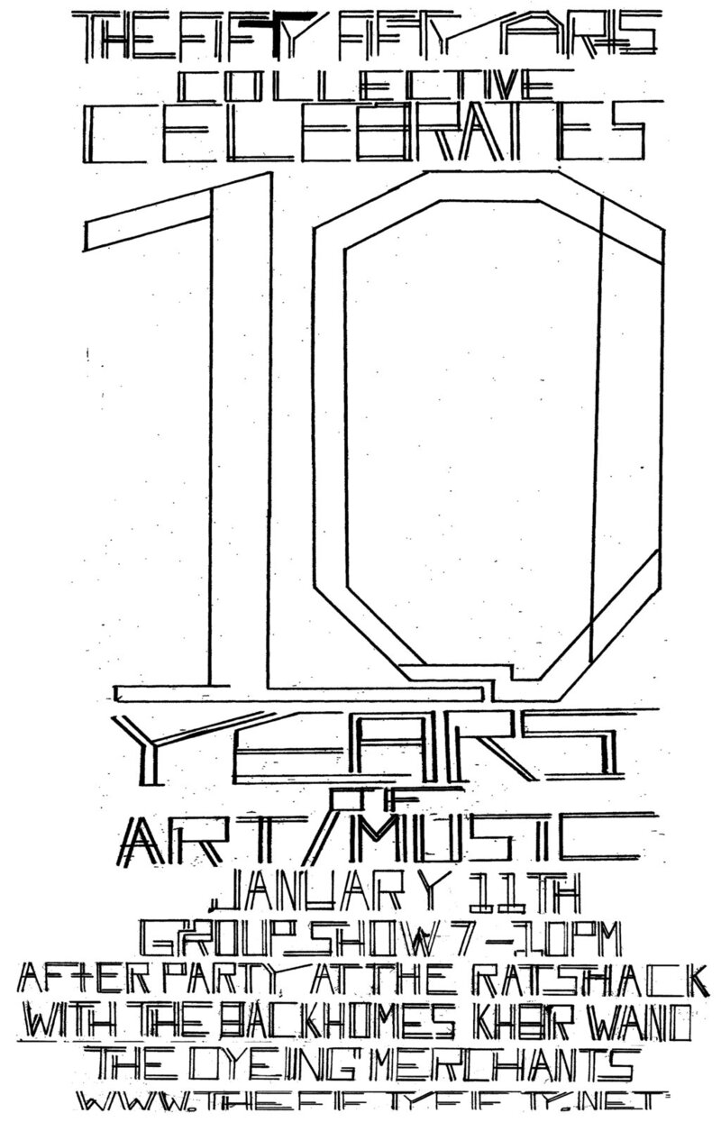 the fifty fifty arts collective 10th Anniversary Party!!!!: WAND, KHBR, The Dyeing Merchants, The Backhomes @ the ratshack Jan 11 2013 - May 6th @ the ratshack
