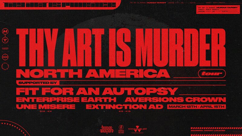 Thy Art Is Murder, Fit for an Autopsy, Enterprise Earth, Aversions Crown, Une Mis&egrave;re @ Rickshaw Theatre Apr 1 2020 - May 12th @ Rickshaw Theatre