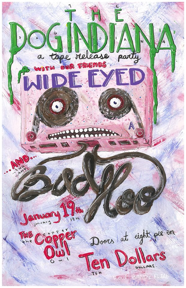 Regular Occasion #3: The Dog Indiana , Wide Eyed, Bad Hoo @ Copper Owl Jan 19 2019 - May 9th @ Copper Owl