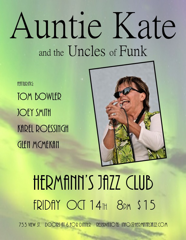 Auntie Kate & the Uncles of Funk @ Hermann's Jazz Club Oct 14 2016 - May 8th @ Hermann's Jazz Club