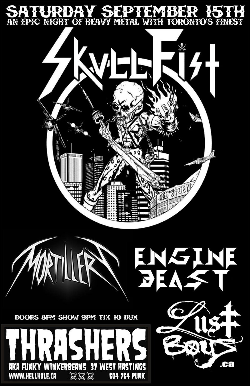 Skullfist, MORTILLERY, ENGINE BEAST, Lust Boys @ Funky Winker Beans Sep 15 2012 - May 9th @ Funky Winker Beans
