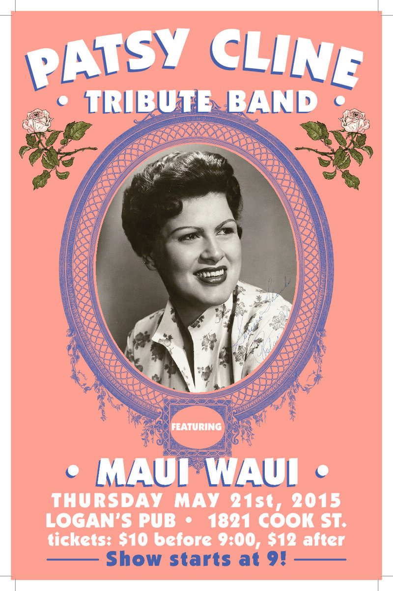 Patsy Cline Tribute Show with Maui Waui!: Patsy Cline Tribute Band , Maui Waui @ Logan's Pub May 21 2015 - May 9th @ Logan's Pub