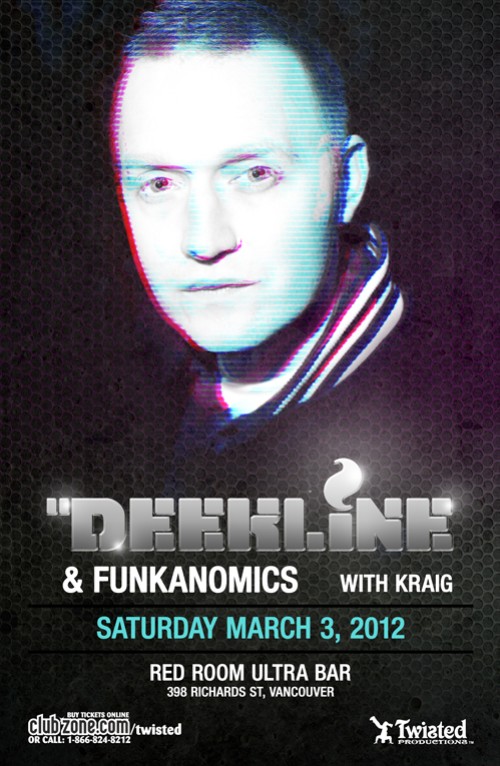 TWISTED PRODUCTIONS PRESENTS: DEEKLINE + FUNKANOMICS, with Kraig @ The Red Room Mar 3 2012 - May 6th @ The Red Room