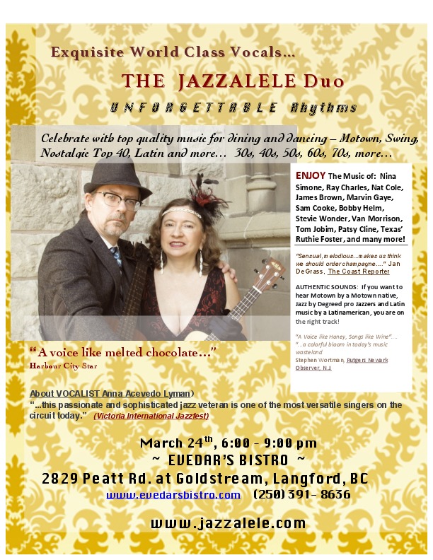 EXQUISITE World Class Vocals and Rhythms: Anna Acevedo Lyman, Steve "Swingman" Sutton, Jazzalele @ Evedar's Bistro Mar 24 2017 - Apr 30th @ Evedar's Bistro