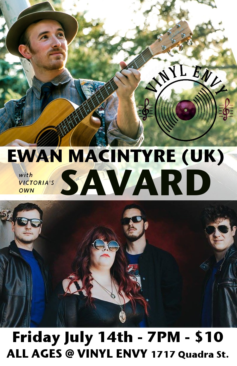 Vinyl Envy's 100th Show: Ewan Macintyre, Kady Savard  @ Vinyl Envy Jul 14 2017 - May 9th @ Vinyl Envy
