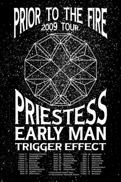 Priestess, Early Man, Trigger Effect @ Capital Ballroom Dec 1 2009 - Jun 10th @ Capital Ballroom
