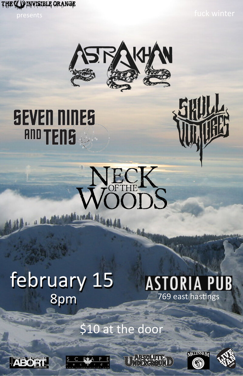 Astrakhan, Seven Nines and Tens, Skull Vultures, Neck of the Woods, Abigail Williams (CANCELLED) @ The Astoria  Feb 15 2014 - May 8th @ The Astoria 
