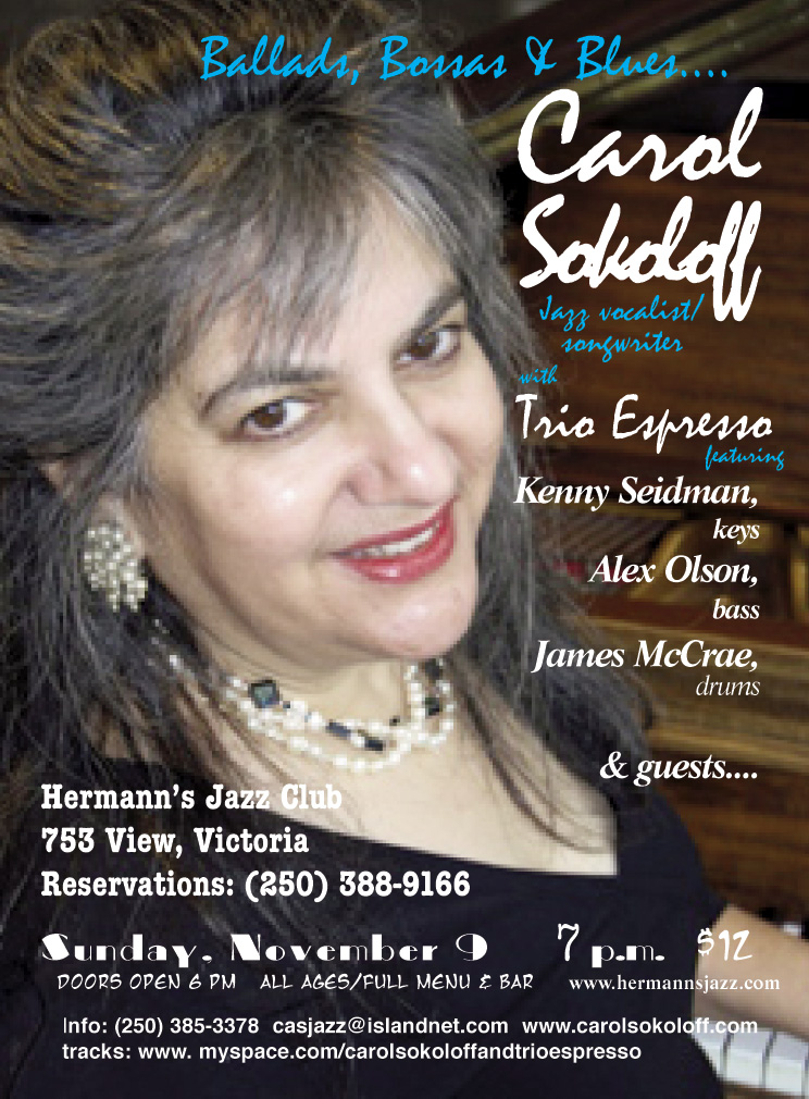 Tasty vocal/piano jazz: Carol Sokoloff, TRIO ESPRESSO, Kenny Seidman, piano, Alex Olson, bass, James McCrae, drums @ Hermann's Jazz Club Nov 9 2014 - Apr 30th @ Hermann's Jazz Club