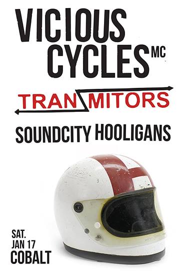 The Vicious Cycles, The Tranzmitors, SoundCity Hooligans, & surprise guests @ The Cobalt Jan 17 2015 - May 9th @ The Cobalt