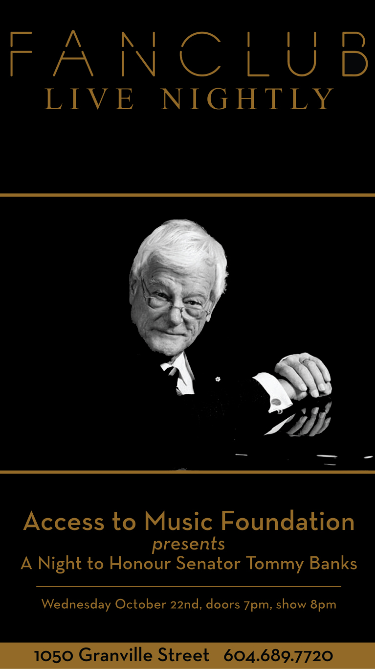Access to Music Foundation: Sister Says, Jim Byrnes, Robyn & Ryleigh, Paul Pigat, Steve Sainas, Kylee Epp, Pacifika, Matinee, Champagne Republic @ Vancouver FanClub Oct 22 2014 - May 6th @ Vancouver FanClub