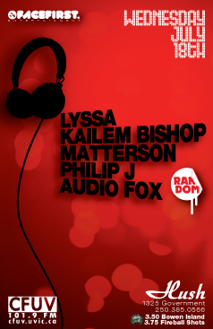 Best House Music on the Island!: Lyssa, Kailem Bishop, Matterson, PhilipJ, AudioFox @ Hush Jul 18 2012 - May 6th @ Hush