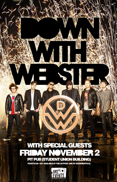 Down With Webster @ The Pit Pub - UBC Nov 2 2012 - May 7th @ The Pit Pub - UBC