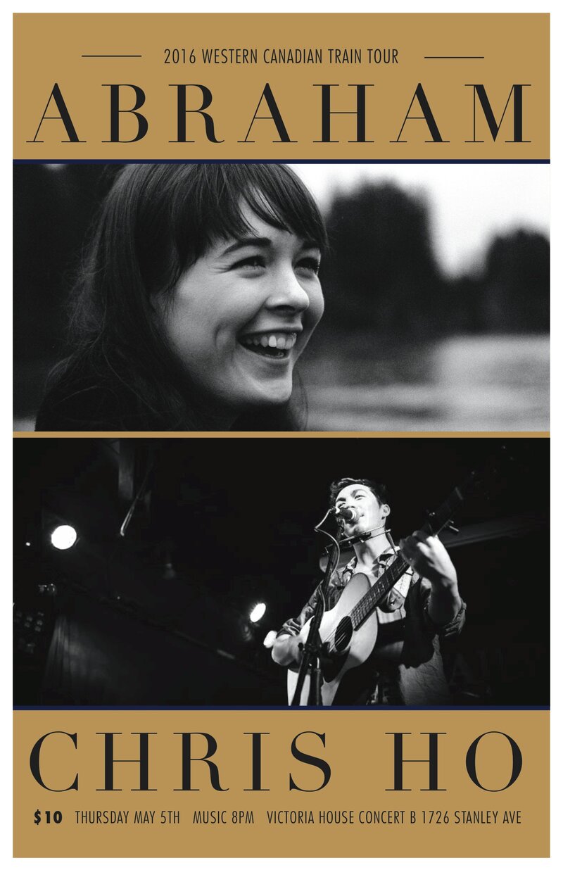 2016 Western Canadian Train Tour: Abraham, Chris Ho @ Victoria House Concert B May 5 2016 - May 12th @ Victoria House Concert B