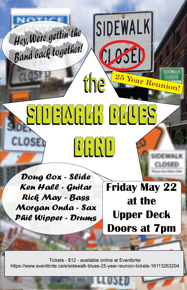 Sidewalk Blues 25 year Reunion: Sidewalk Blues Band @ Upper Deck (in the Gorge Travelodge) May 22 2015 - May 1st @ Upper Deck (in the Gorge Travelodge)