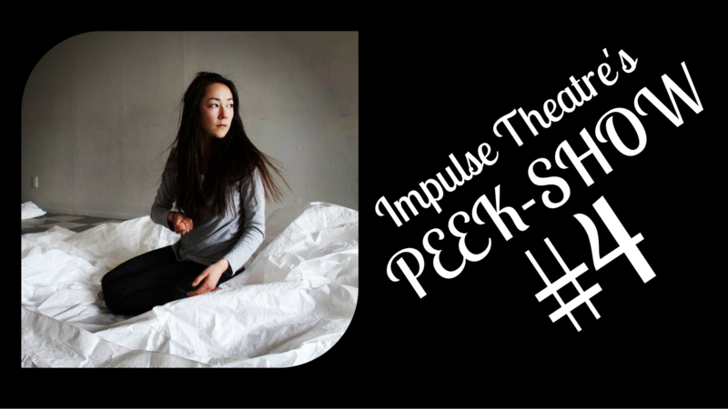Peek-Show #4 @ Intrepid Theatre Club Apr 21 2018 - May 6th @ Intrepid Theatre Club