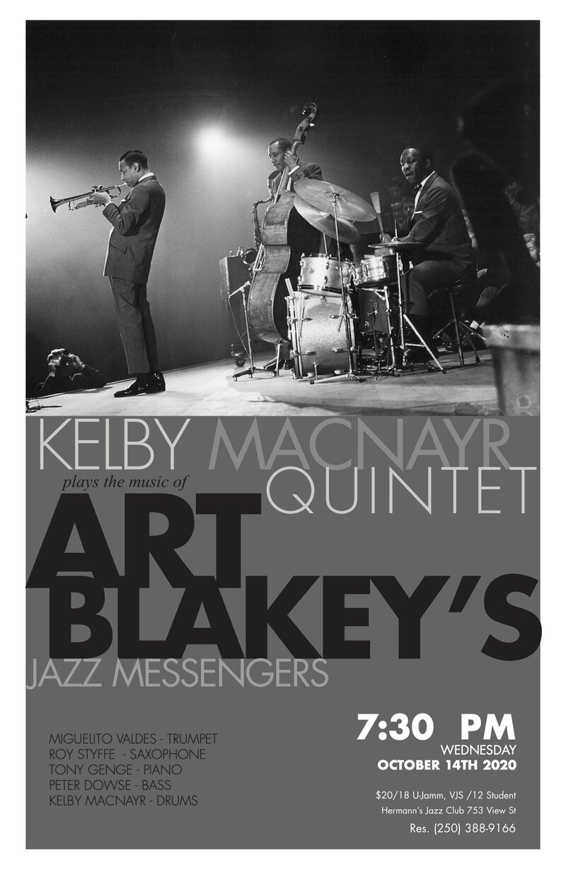 Kelby MacNayr & Friends: the music of Art Blakey's Jazz Messengers @ Hermann's Jazz Club Oct 14 2020 - Jun 5th @ Hermann's Jazz Club