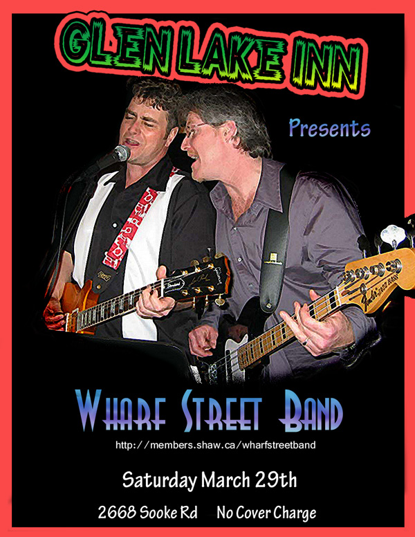 Rock the Night Away: Wharf Street Band @ Glen Lake Pub Mar 29 2008 - May 8th @ Glen Lake Pub