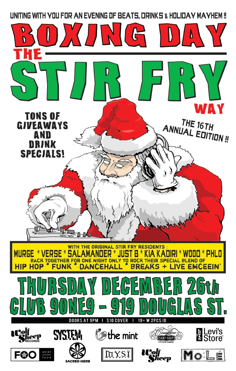 The 16th Annual Edition Of BOXING DAY THE STIR FRY WAY: Murge, Verse, Just B, Salamander, Kia Kadiri, Phlo, Sam Demoe @ Distrikt Dec 26 2013 - May 7th @ Distrikt