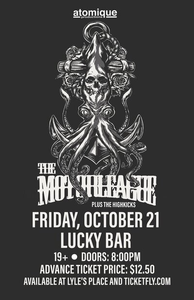 The Motorleague, HIgh Kicks @ Lucky Bar Oct 21 2016 - Jun 4th @ Lucky Bar