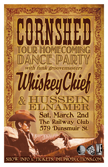 CORNSHED Tour Homecoming Party w/ special guests: Cornshed, Whiskey Chief, HUSSEIN ELNAMER @ Railway Club Mar 2 2013 - May 6th @ Railway Club