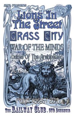 Lions In The Street, Grass City, WAR OF THE MINDS, Dukes of the Archipelago @ Railway Club Aug 22 2008 - May 7th @ Railway Club