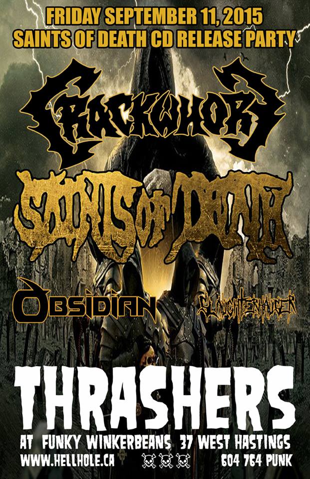 Crackwhore, Saints of Death, Obsidian, Slaughterhauser @ Funky Winker Beans Sep 11 2015 - May 16th @ Funky Winker Beans