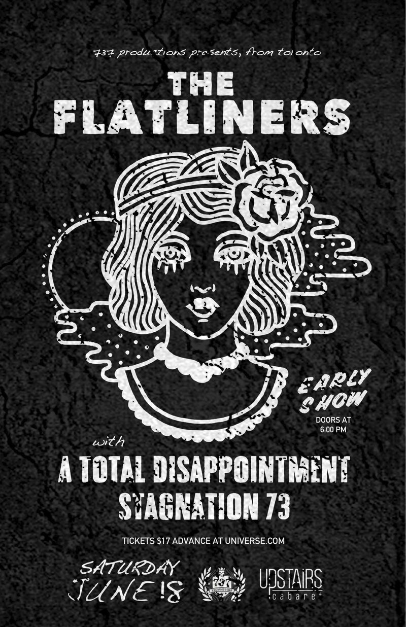 The Flatliners, ATD, Stagnation73 @ Upstairs Jun 18 2016 - May 12th @ Upstairs
