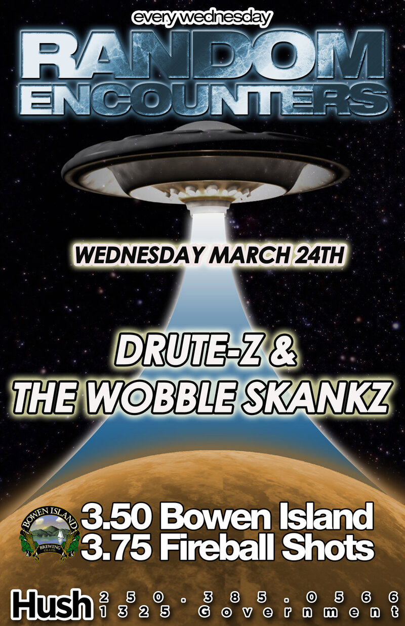Wobbly Skanky Beats!: Drute-Z, The Wobble Skankz! @ Hush Mar 24 2010 - Jun 5th @ Hush