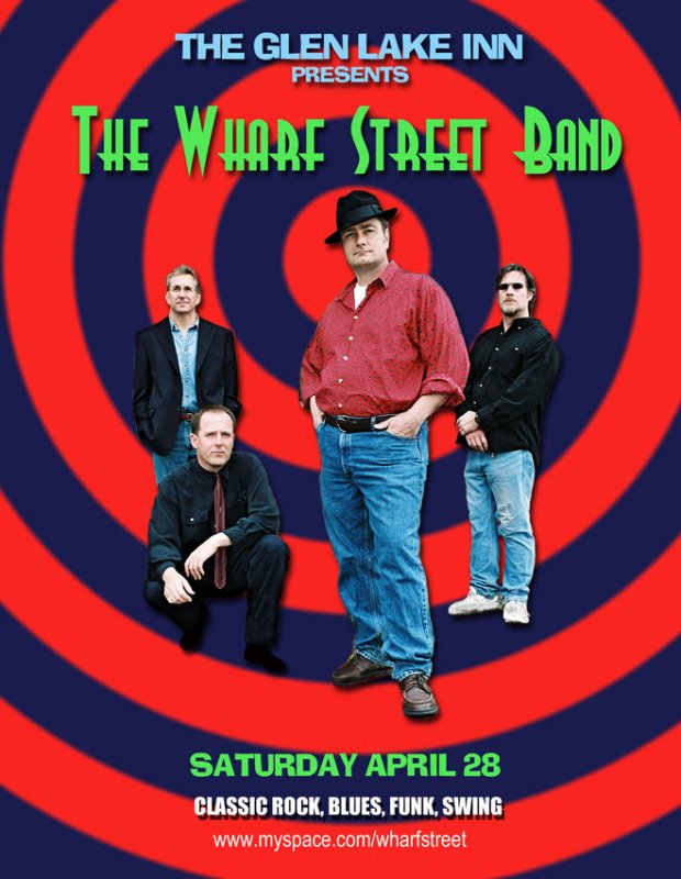 Wharf Street Rocks the Glen: Wharf Street Band @ Glen Lake Pub Apr 28 2007 - May 8th @ Glen Lake Pub