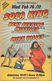 BEATS GETTING STRONGER: Beat Seeking Missiles, Mink Valley, Sofa King @ Railway Club Feb 16 2011 - May 6th @ Railway Club