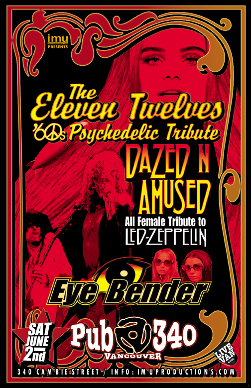 '60s Psych Garage Rock &  Led Zeppelin Tributes collide!: The Eleven Twelves, Dazed n Amused, Eye Bender @ Pub 340 Jun 2 2018 - May 8th @ Pub 340