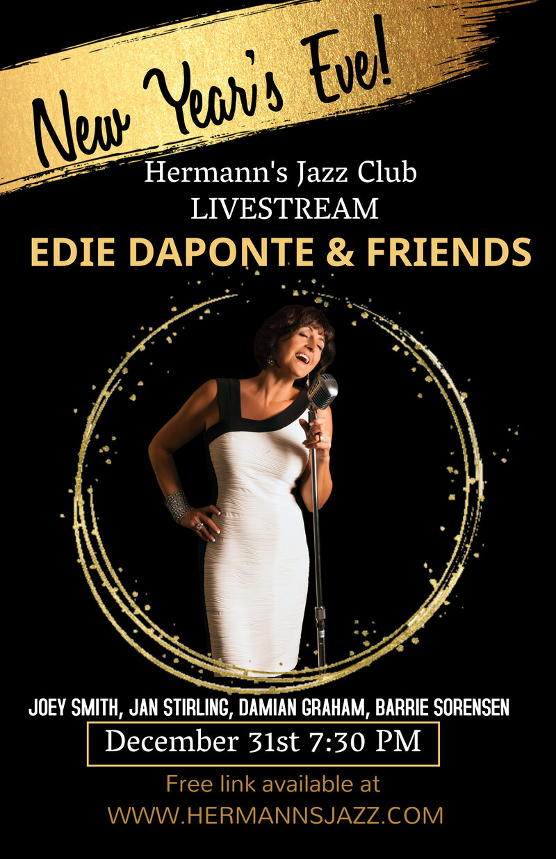 Edie Daponte & Friends @ Hermann's Jazz Club Dec 31 2020 - Jun 8th @ Hermann's Jazz Club
