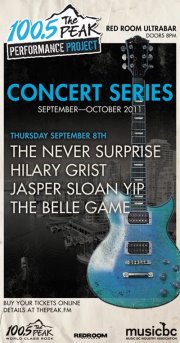 The Never Surprise, Hilary Grist, Jasper Sloan Yip, The Belle Game @ The Red Room Sep 8 2011 - May 6th @ The Red Room