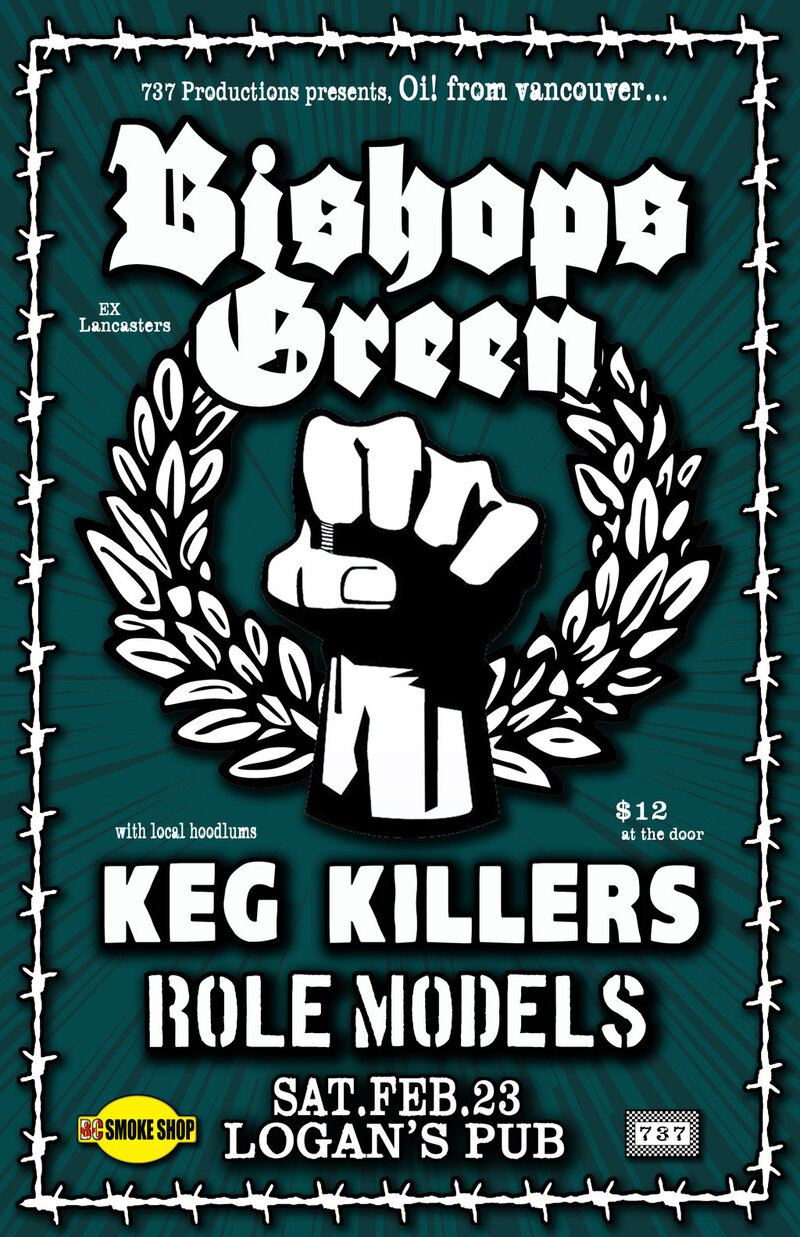 Bishops Green, The Keg Killers, The Role Models @ Logan's Pub Feb 23 2013 - May 6th @ Logan's Pub