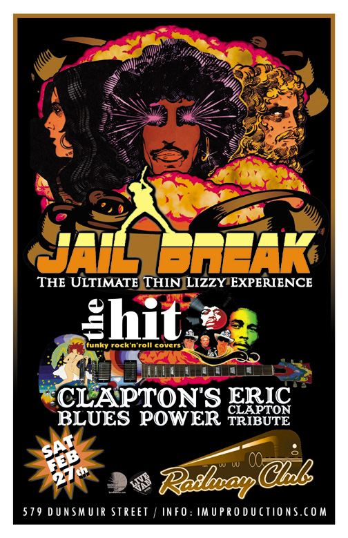 JAILBREAK (Thin Lizzy Tribute), The HIT, Clapton's Blues Power @ Railway Club Feb 27 2016 - May 16th @ Railway Club
