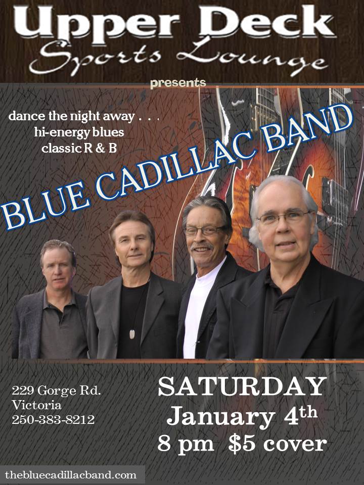 Blue Cadillac Band at the Upper Deck: Blue Cadillac @ Upper Deck (in the Gorge Travelodge) Jan 4 2014 - May 6th @ Upper Deck (in the Gorge Travelodge)