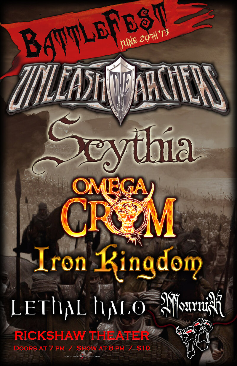 Unleash The Archers, Scythia, Omega Crom, Iron Kingdom, Lethal Halo, Mournir @ Rickshaw Theatre Jun 29 2013 - May 6th @ Rickshaw Theatre