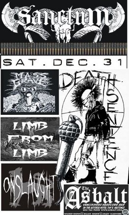 OLD SKOOL NEWYEARS: Death Sentence, SANCTUM, Mass Grave, Limb from Limb, ONSLAUGHT - Vancouver @ The Astoria  Dec 31 2005 - Apr 30th @ The Astoria 