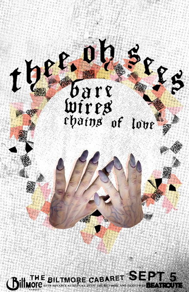 THEE OH SEES, Bare Wires, Chains Of Love @ The Biltmore Cabaret Sep 5 2011 - May 7th @ The Biltmore Cabaret