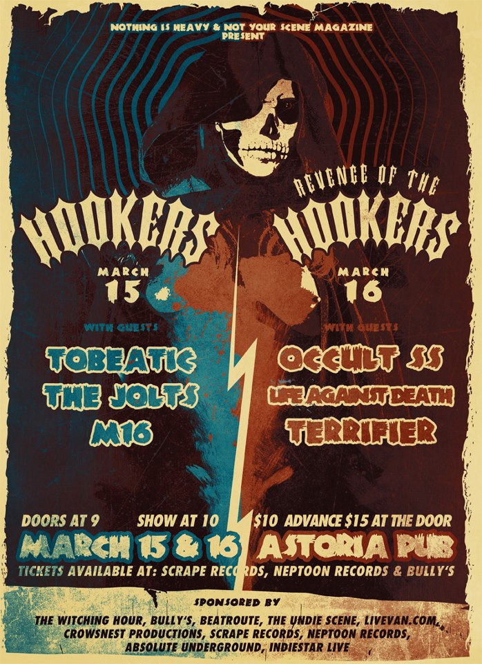 The Hookers, TOBEATIC, The Jolts, M16 @ The Astoria  Mar 15 2013 - May 10th @ The Astoria 